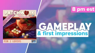 Patchwork Valentine's Day Edition Gameplay & First Impressions | @LookoutSpiele