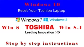 Toshiba Factory Restore Windows 8, 8.1 or 10 - Step by step instructions with explanation.