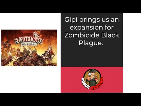 Zombicide Black Plague Gipi by Purge Reviews
