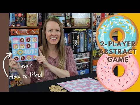 Take a Turn or Two of DONUTS! A 2-Player Abstract Game