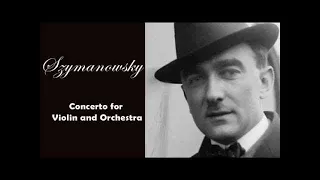 Szymanowski: Concerto for Violin and Orchestra (Warmia Symphonic Orchestra)