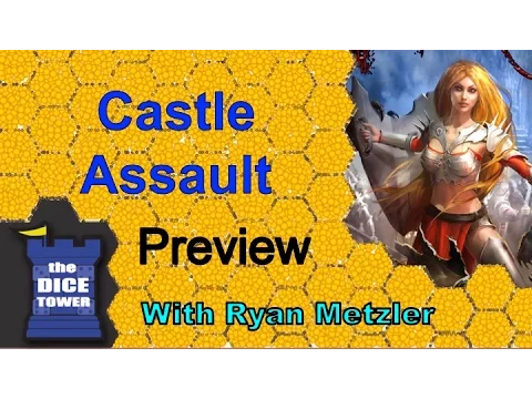Castle Assault Preview - with Ryan Metzler