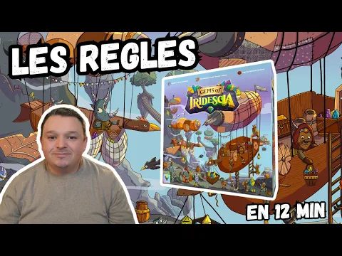 Gems of Iridescia : les règles en 12min