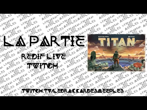 [Règles & Partie] TITAN | 2 joueurs | Holy Grail Games