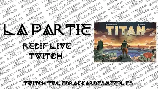 [Règles & Partie] TITAN | 2 joueurs | Holy Grail Games