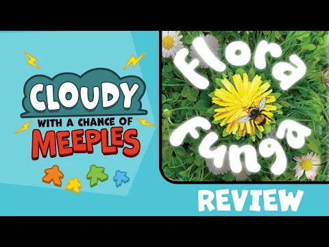 Flora Funga Review - Cloudy with a Chance of Meeples
