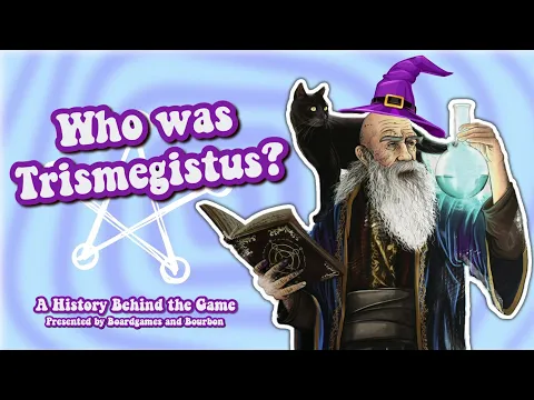 Who was Trismegistus? - History Behind the Game