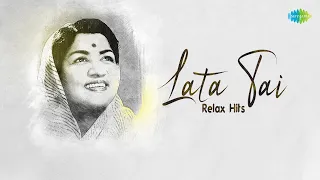 Lata Tai Relax Hits | Old Hindi Chill Songs | Karvaten Badalte Rahe | Aaj Phir Jeene Ki Tamanna Hai