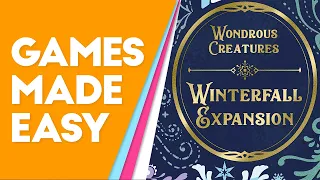 Wondrous Creatures Winterfall Expansion: Learn How to Play