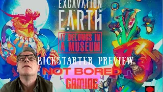 Excavation Earth: It Belongs in a Museum - Kickstarter Preview - Not Bored Gaming