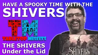 Have some SPOOKY FUN in The Shivers!