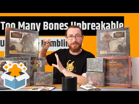 Too Many Bones Unbreakable All In - Unboxing & Rambling