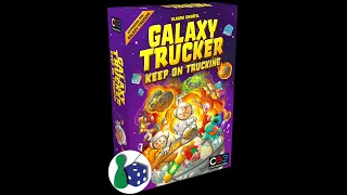 Galaxy Trucker: Keep on Trucking