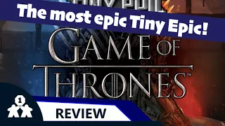 Tiny Epic Game of Thrones review (review copy provided)
