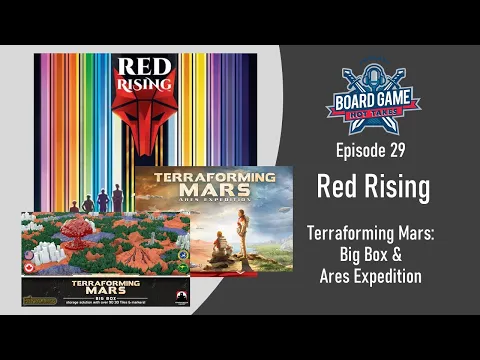 Red Rising Review - Board Game Hot Takes Podcast
