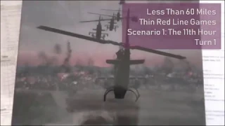 Less Than 60 Miles: Scenario 1 Turn 1