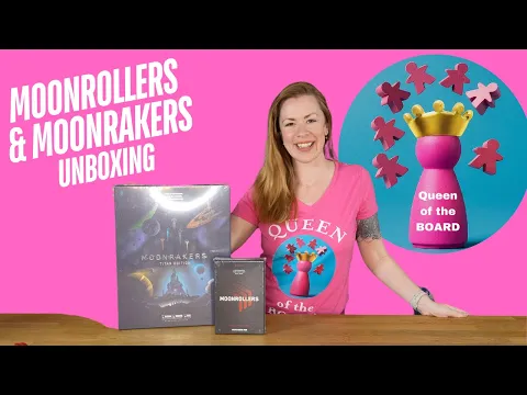 Moonrollers & Moonrakers unboxing