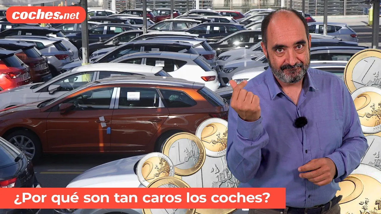 ¿Por qué son tan caros los coches? / Informe / Review en español | coches.net