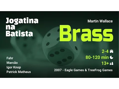 Brass: Partida completa, passo a passo e em português