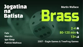 Brass: Partida completa, passo a passo e em português