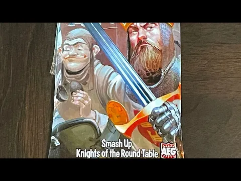Sci-Fi Fantasy Saturday - Smash Up: Knights of the Round Table (AEG)