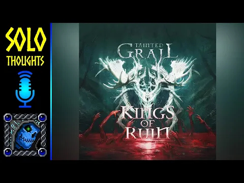 Tainted Grail: Kings of Ruin | Solo Review (My first Awaken Realms game!)