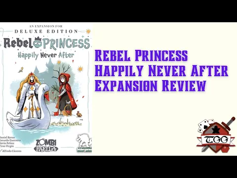 Rebel Princess Happily Never After Expansion Board Game Unboxing