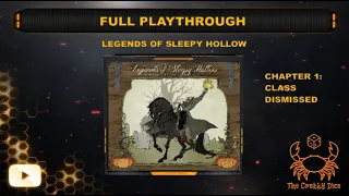 Legends of Sleepy Hollow Chapter 1 ... Full Playthrough by the Crabby Dice