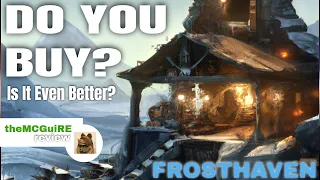 Frosthaven Board Game Review NO SPOLIERS, COMPARISONS, AND WHAT YOU ARE REALLY GETTING