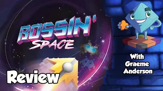 Bossin' Space Review - with Graeme Anderson