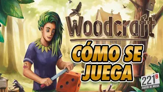 WOODCRAFT | Te contamos cómo se juega