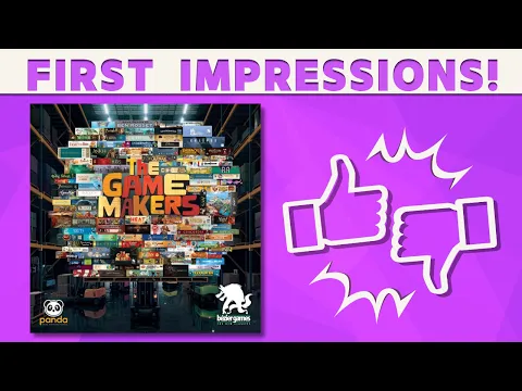 The Game Makers - First Impression Review!