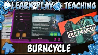Learn to Play: Burncycle