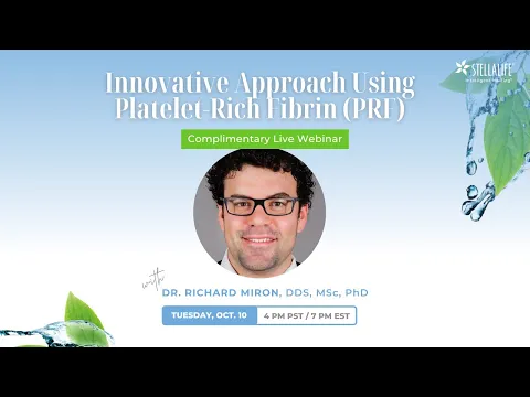 Innovative Approach Using Platelet-Rich Fibrin (PRF) - Vitamin D Deficiency and Early Implant Failure. What Every Clinician Must Know with Dr. Miron