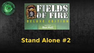 Fields of Fire - Stand Alone #2