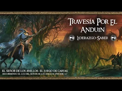 07 TRAVESÍA POR EL ANDUIN: LIDERAZGO-SABER