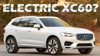 Volvo XC60 B5 AWD! A Fully Electric XC60??
