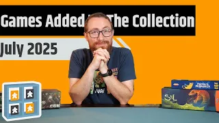 The Games I Added To My Collection In July 2025 - Fate of the Fellowship, 7 Wonders Dice & More!!