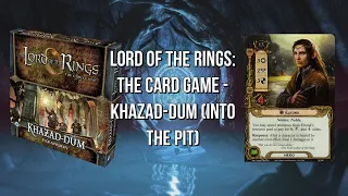Lord of the Rings: The Card Game - Khazad-dum (Into the pit)