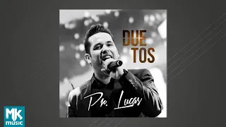 Pr. Lucas - Duetos (CD COMPLETO)