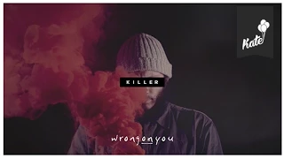 Wrongonyou - Killer (Official Video)