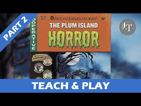 Tutorial & Solo Playthrough of The Plum Island Horror - Part Two