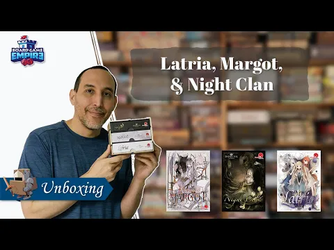 Latria, Margot, Night Clan Unboxing