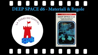 Deep Space D-6: Materiali e Regole base