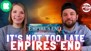 Empire's End Preview | The End is Near