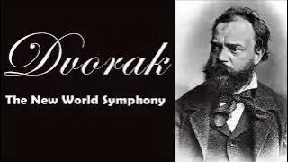 Dvorak - Symphony No. 9 