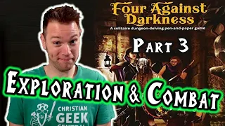 Four Against Darkness, Part 3 (Exploration & Combat)