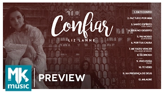 Liz Lanne - Preview Exclusivo do CD Confiar - FEVEREIRO 2017
