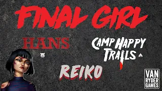 Final Girl - Reiko vs Hans at Camp Happy Trails