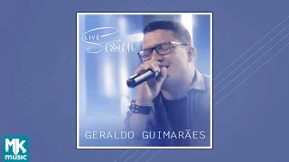 Geraldo Guimarães - Live Session (EP COMPLETO)